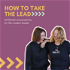 How to Take the Lead