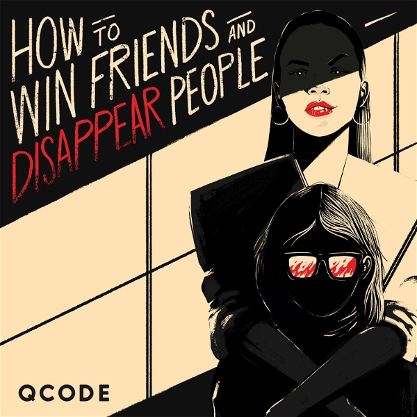 Artwork for How to Win Friends and Disappear People