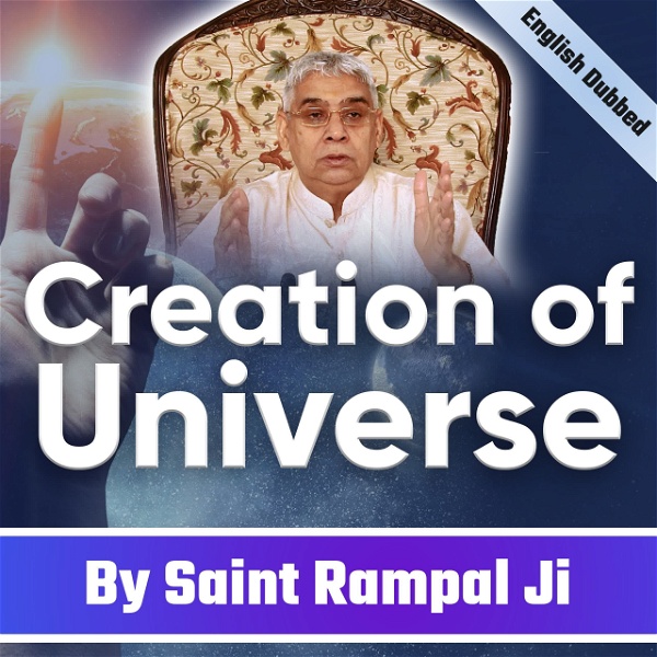 Artwork for How Was the Universe Created? Creation Of Universe/Nature by Saint Rampal Ji in English