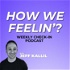 How We Feelin'? w/ Jeff Kallil