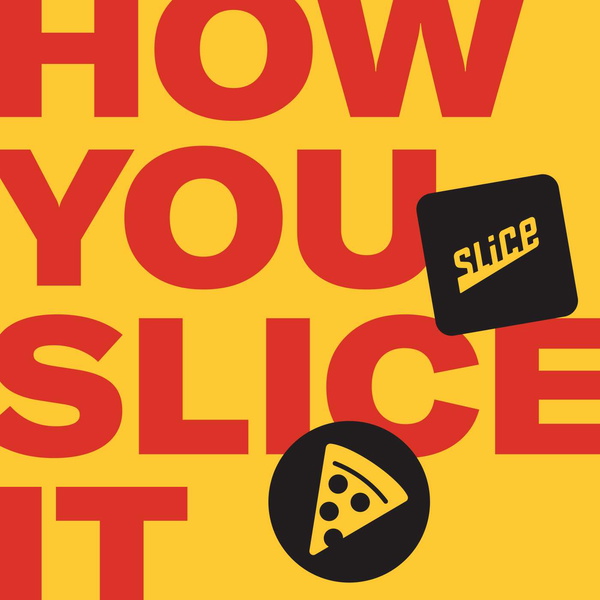 Artwork for How You Slice It