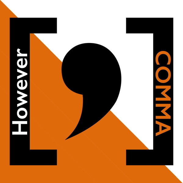 Artwork for However [COMMA]