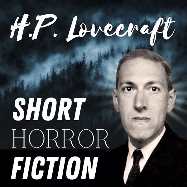 Artwork for H.P. Lovecraft Short Horror Stories
