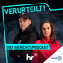 Verurteilt! Der Gerichtspodcast