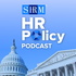 HR Policy Podcast