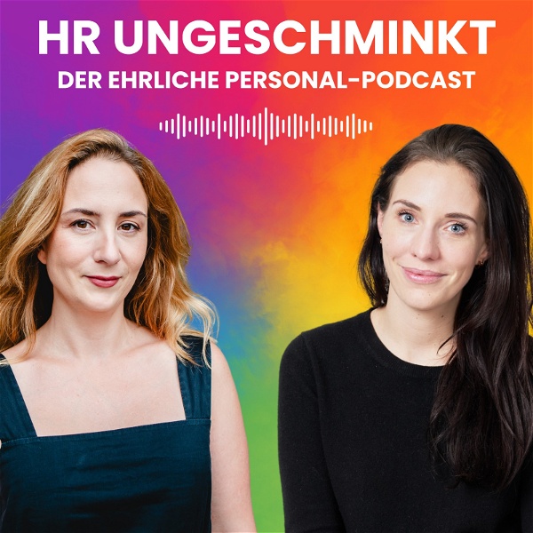 Artwork for HR ungeschminkt – der ehrliche Personal-Podcast