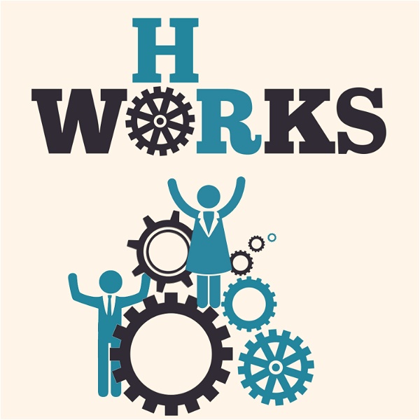 Artwork for HR Works: The Podcast for Human Resources