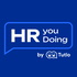 HR You Doing by Tutlo