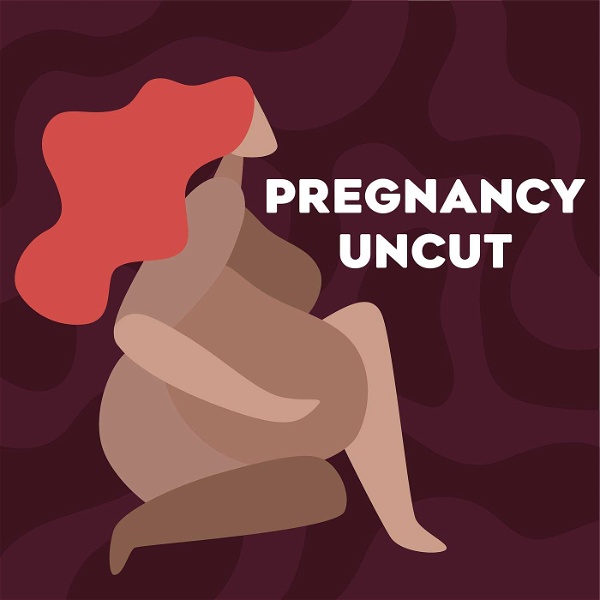 Artwork for Pregnancy Uncut