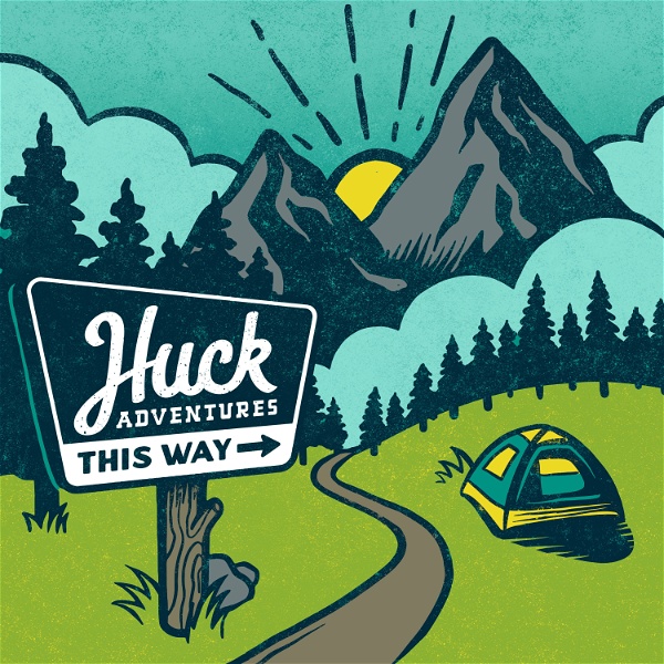 Artwork for Huck Adventures Podcast
