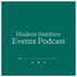 Hudson Institute Events Podcast