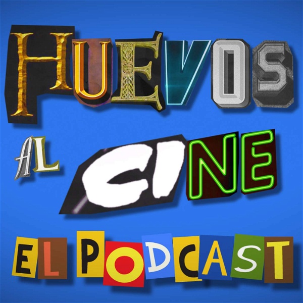 Artwork for Huevos al cine, el podcast