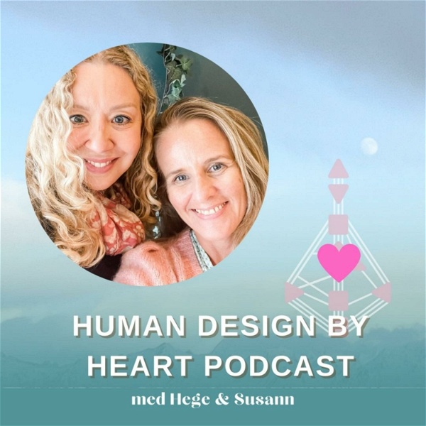 Artwork for Human Design By Heart Podcast