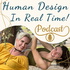Human Design in Real Time!