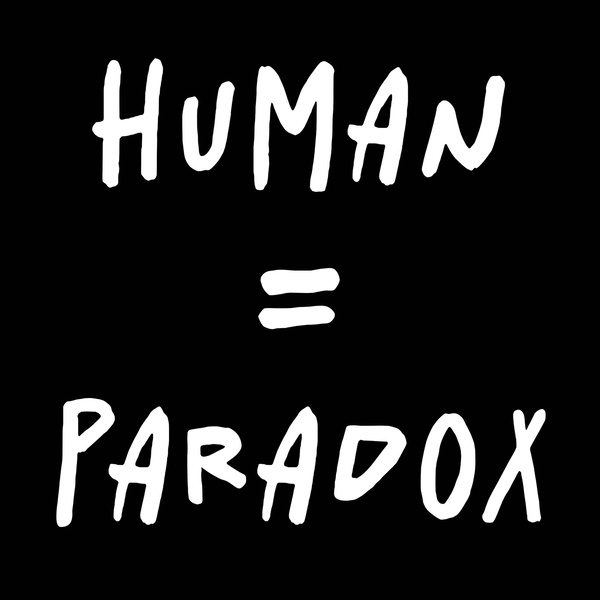 Artwork for Human Equals Paradox