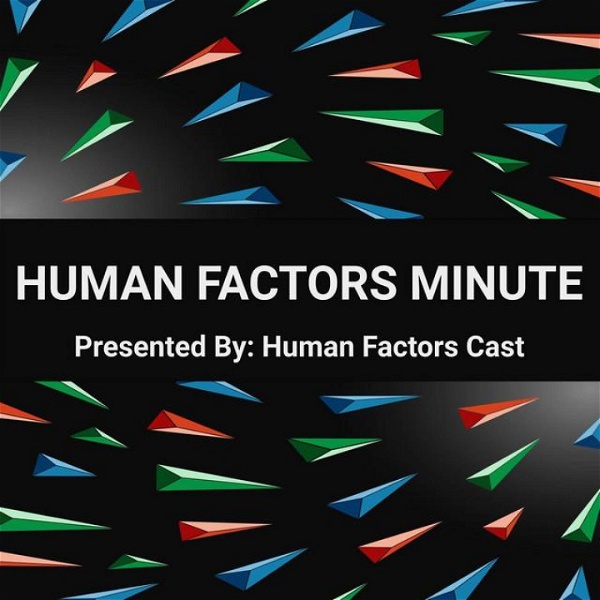 Artwork for Human Factors Minute