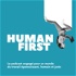 Human First : le podcast engagé pour un monde du travail et du management régénératif et humain