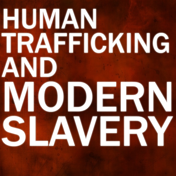 Artwork for Human Trafficking and Modern Slavery