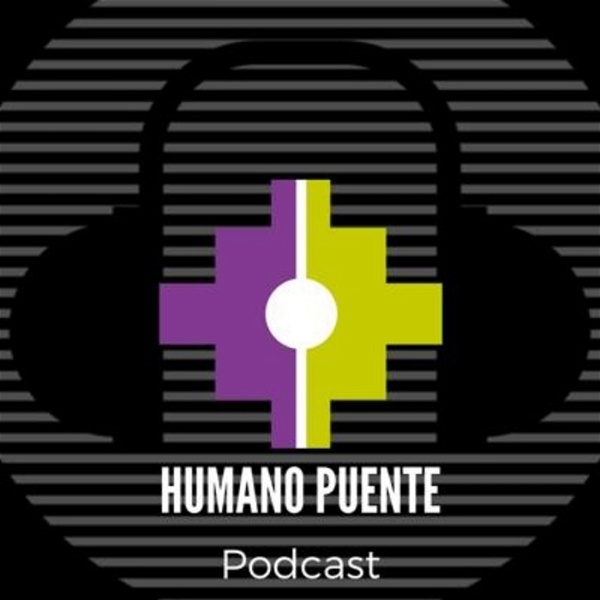 Artwork for HUMANO PUENTE podcast