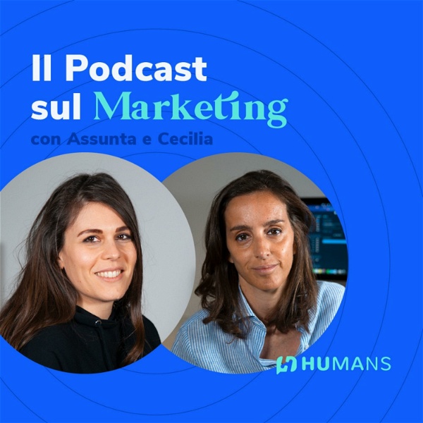 Artwork for Il Podcast sul Marketing by Humans