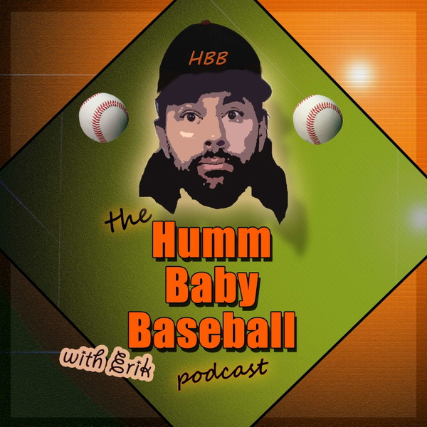 Artwork for Humm Baby Baseball Podcast