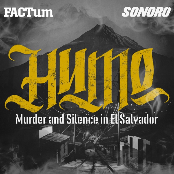 Artwork for HUMO: Murder and Silence in El Salvador
