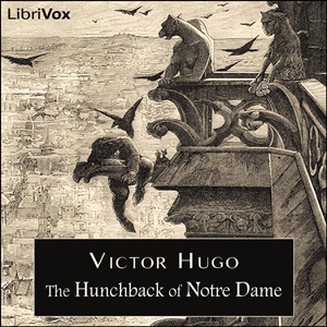 Artwork for Hunchback of Notre Dame, The by Victor Hugo (1802