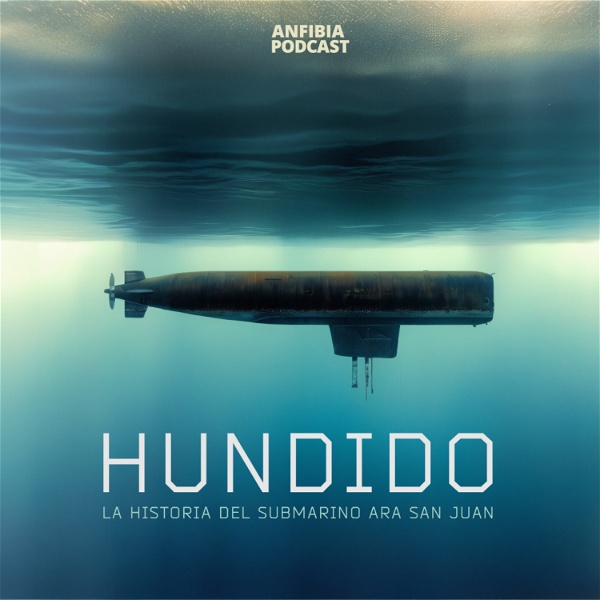 Artwork for Hundido. La historia del submarino ARA San Juan