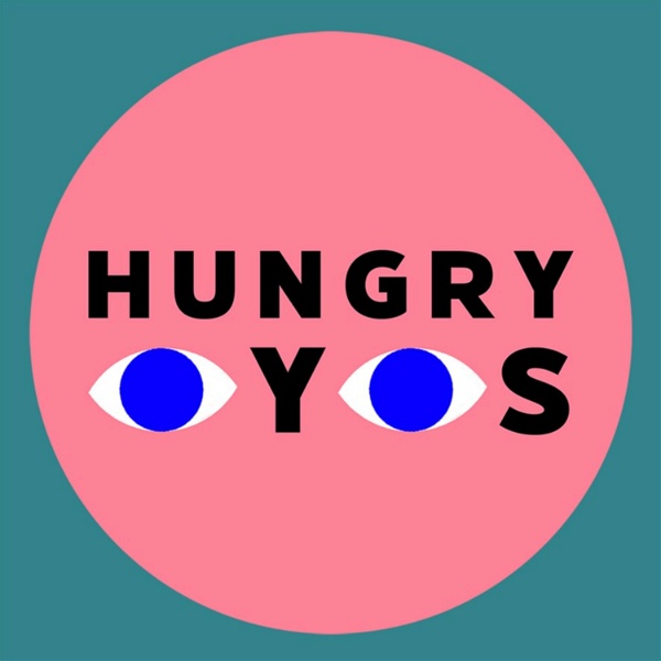 Artwork for HUNGRY EYES PODCAST