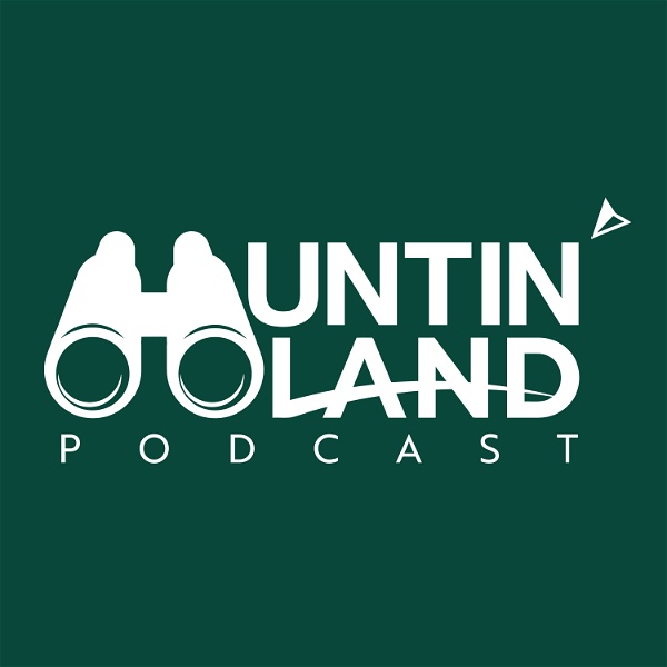 Artwork for Huntin' Land Podcast