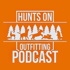 Hunts On Outfitting Podcast