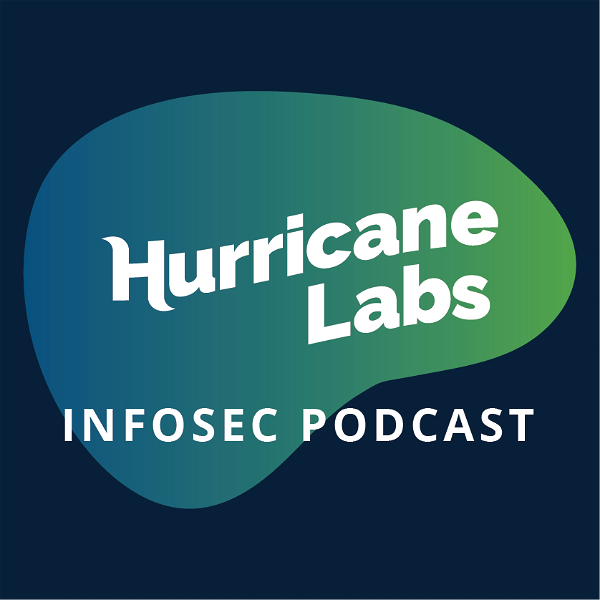 Artwork for Hurricane Labs InfoSec Podcast