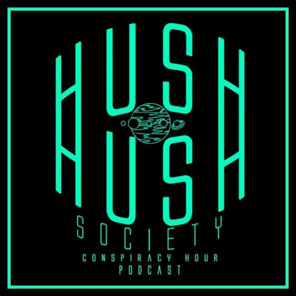 Artwork for Hush Hush Society Conspiracy Hour
