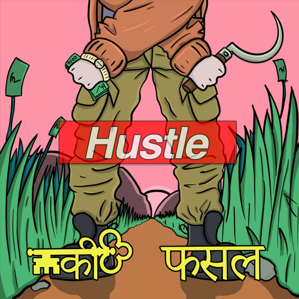Artwork for Hustle Ki Fasal Podcast