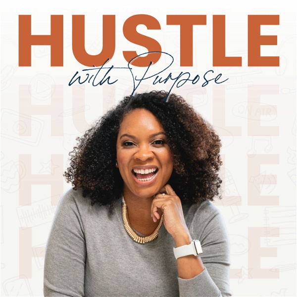 Artwork for Hustle With Purpose Podcast