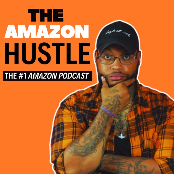 Artwork for The Amazon Hustle