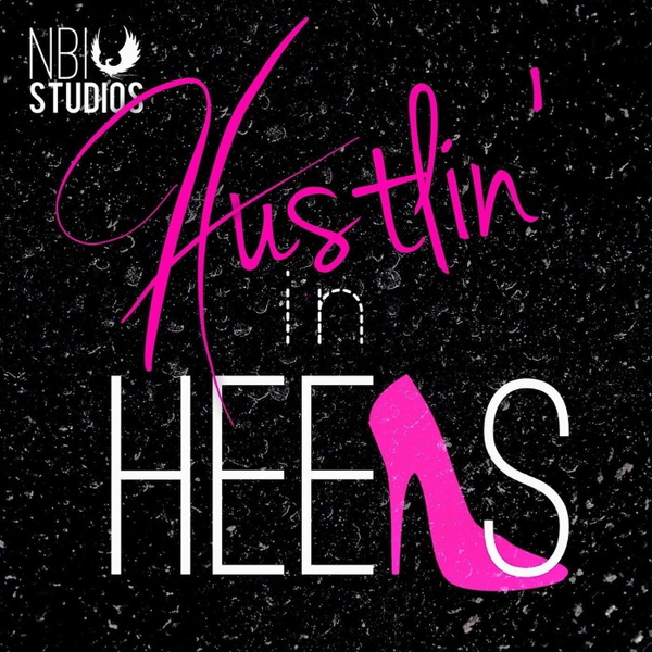 Artwork for Hustlin’ In Heels