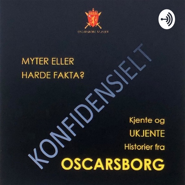Artwork for Oscarsborg museer; KJENTE OG UKJENTE HISTORIER FRA OSCARSBORG