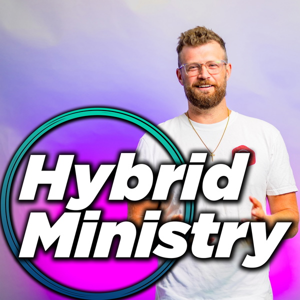 Artwork for Hybrid Ministry