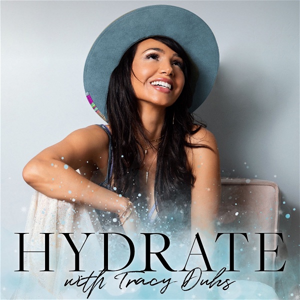 Artwork for HYDRATE with Tracy Duhs