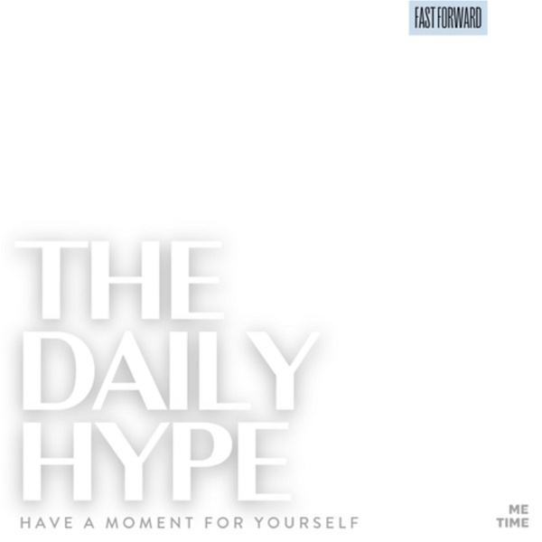 Artwork for The Daily Hype: Morning Motivation