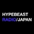 HYPEBEAST RADIO JAPAN