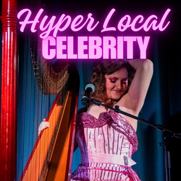 Artwork for Hyper Local Celebrity