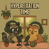 Hyperfixation Time