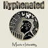 Hyphenated: Music + Identity