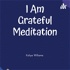I Am Grateful Meditation