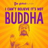 I Can't Believe It's Not Buddha with Lee Mack & Neil Webster