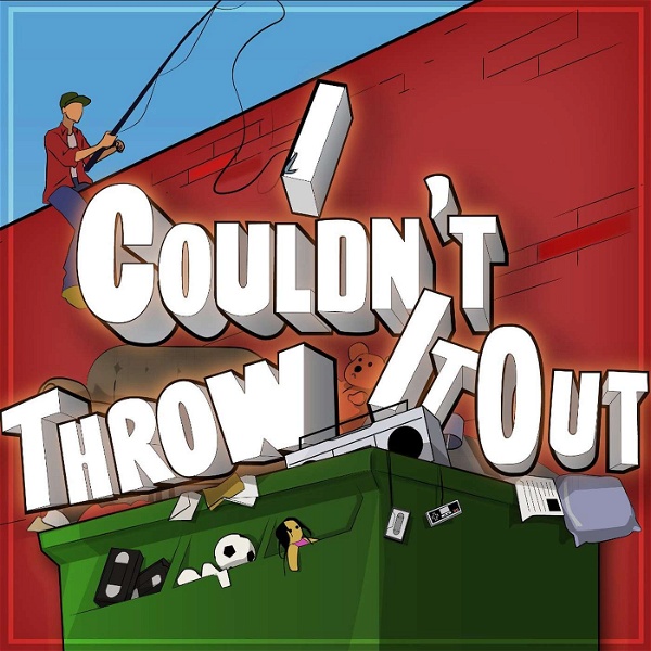 Artwork for I Couldn’t Throw It Out