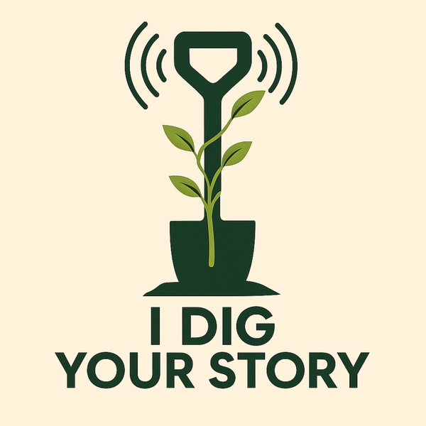 Artwork for I Dig Your Story