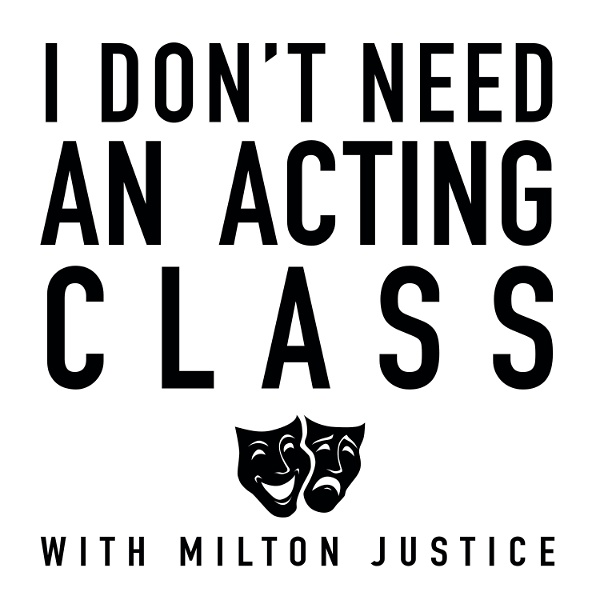 Artwork for I Don't Need an Acting Class